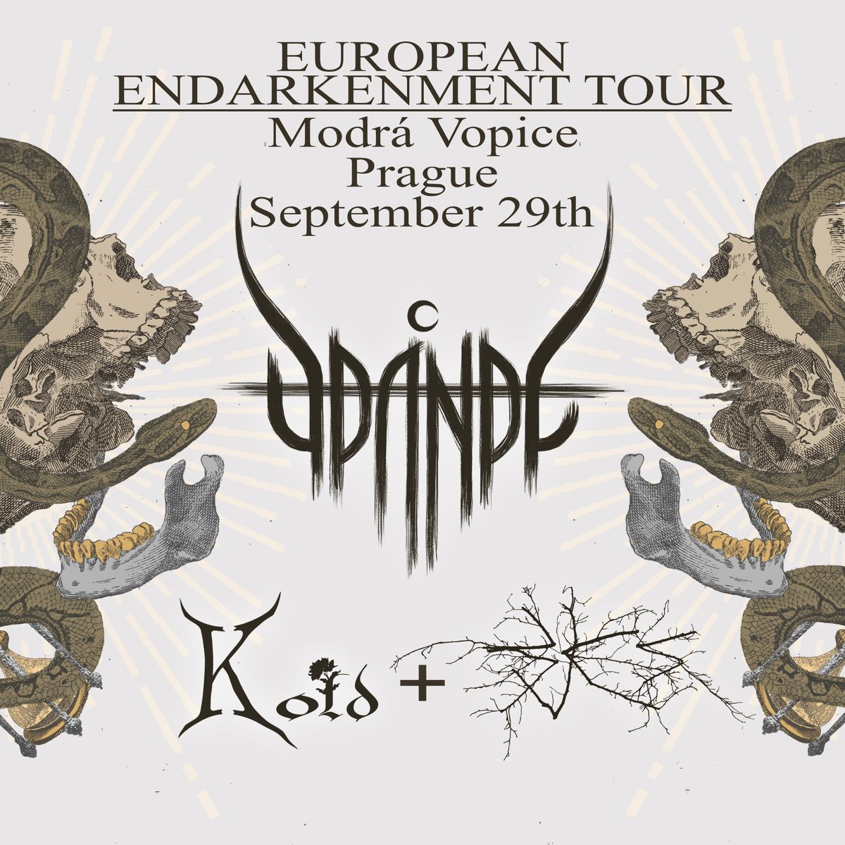 UD\u00c5NDE + KOLD + BJES @ Modr\u00e1 Vopice, Prague