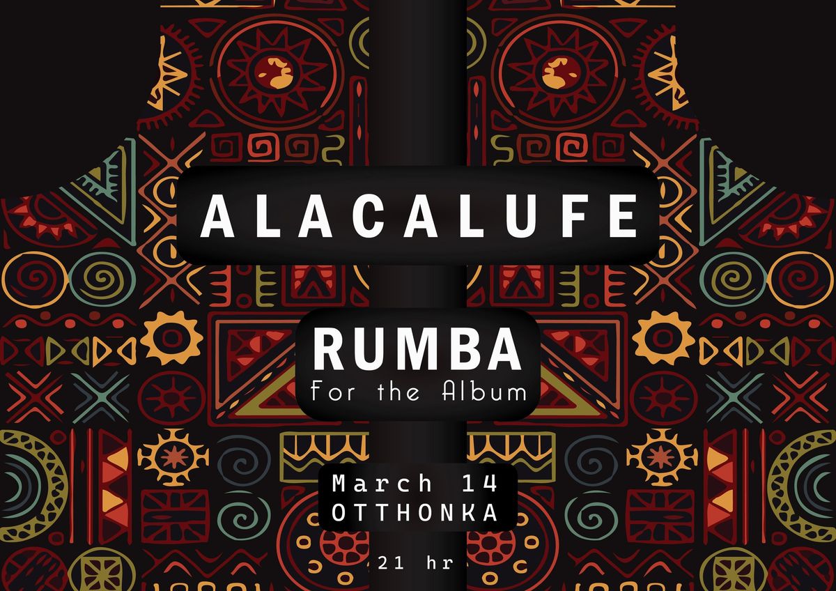 Alacalufe - Rumba for the Album