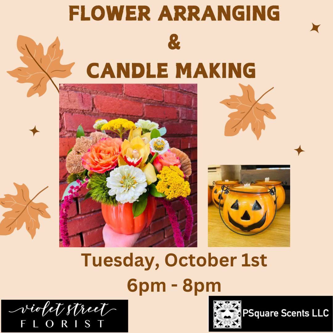 Fall Flower Arranging & Pumpkin Candle Making 