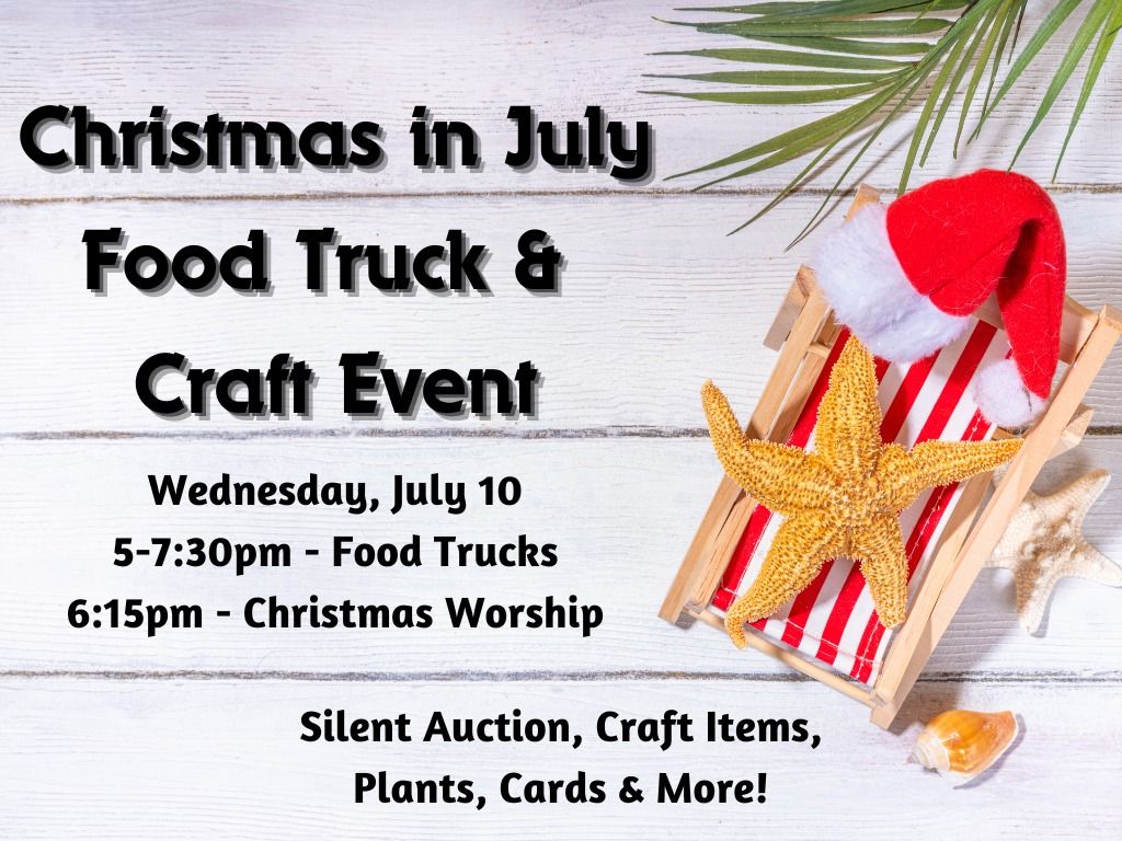 Christmas in July Food Truck & Craft Event
