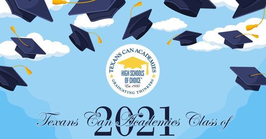 Texans Can - San Antonio - Class of 2021 Graduation