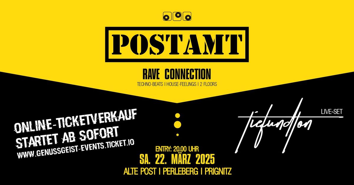 POSTAMT - RAVE CONNECTION *TIEFUNDTON*