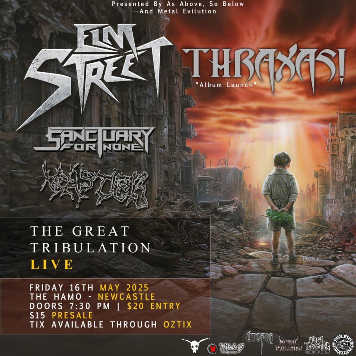 As Above, So Below + Metal Evilution Presents The Great Tribulation Ft ELM STREET, THRAXAS + Guests