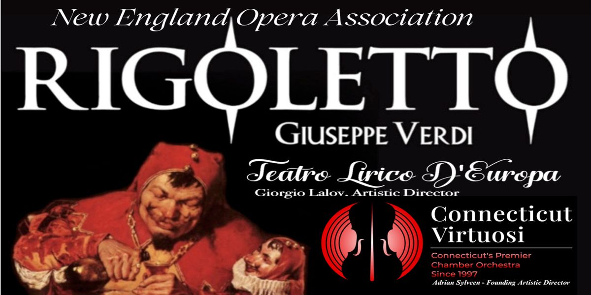 Teatro Lirico D'europa - Rigoletto at Garde Arts Center