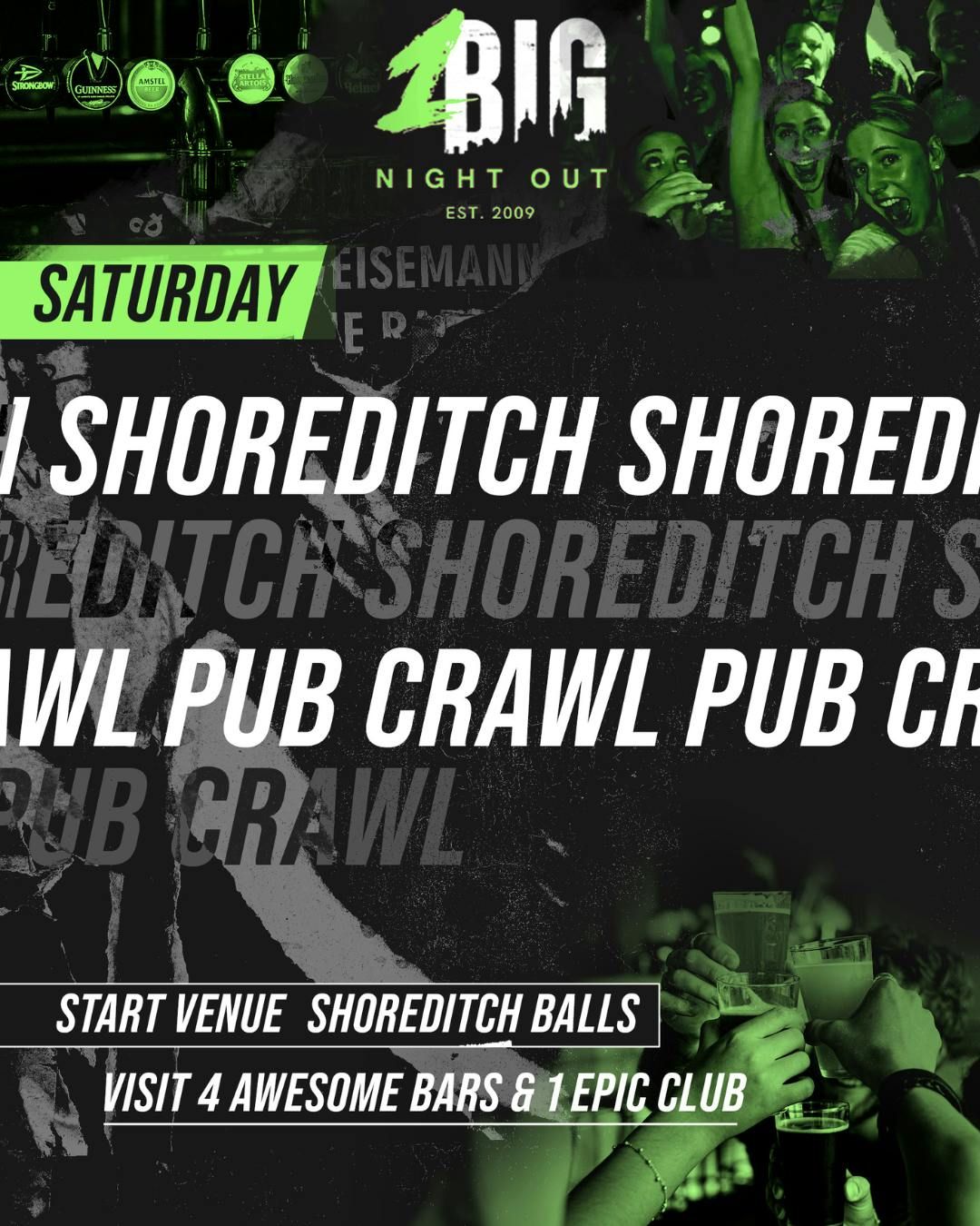 SHOREDITCH LONDON PUB CRAWL - SATURDAY 22ND MARCH