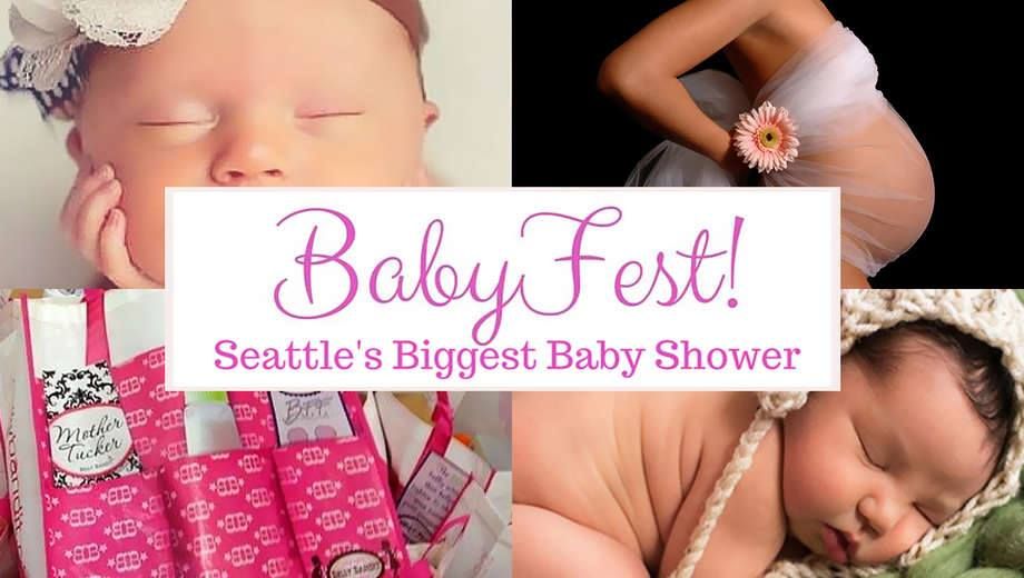 Seattle's Baby Fest 2018 - (Limited COMP Tickets Available)