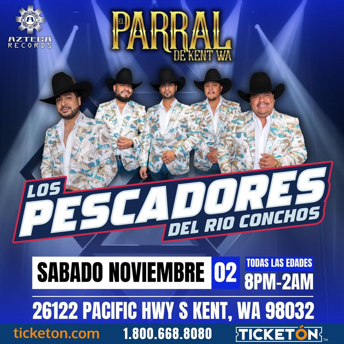 S\u00c1BADO 2 DE NOVIEMBRE LLEGA UN S\u00daPER EVENTO NORTENO! LLEGAN LOS PESCADORES DEL R\u00cdO CONCHOS!! 