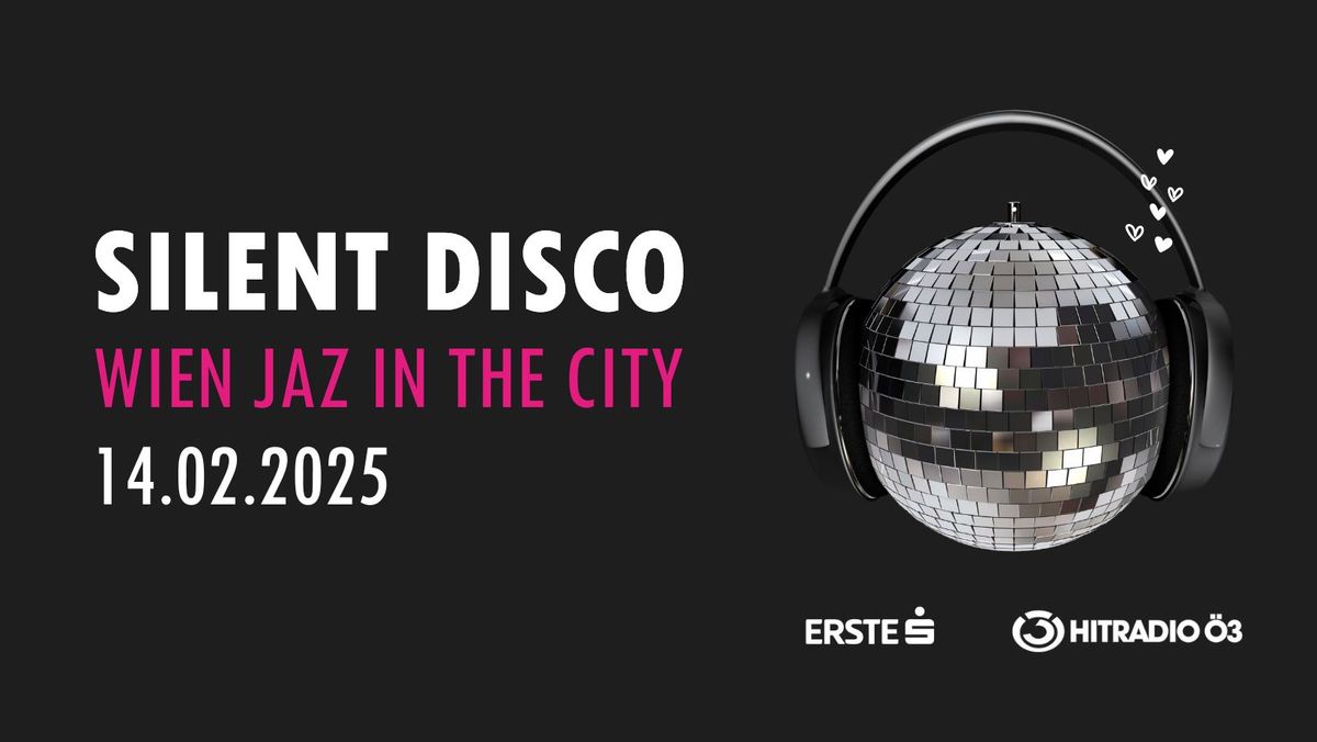 Silent Disco | Wien Jaz in the City