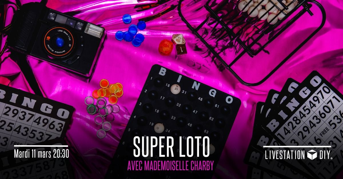 Super Loto avec Mademoiselle Charby ! 