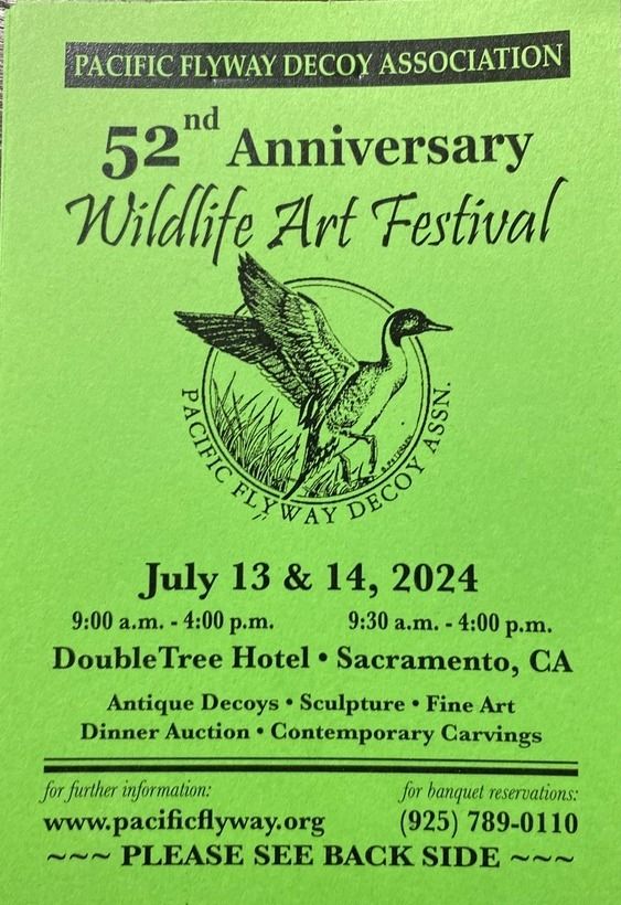 Pacific Flyway Decoy Associations 54th Annual Wildlife Show