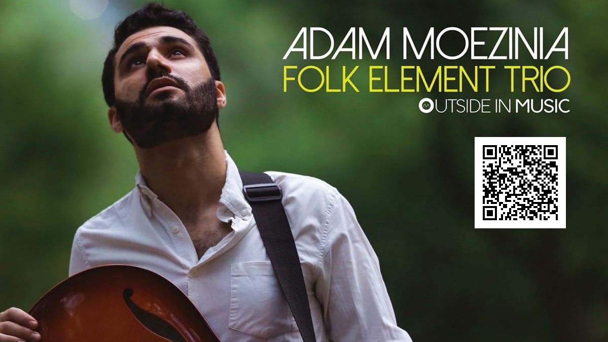 PATCHworks Presents Adam Moezinia's Folk Elements Trio