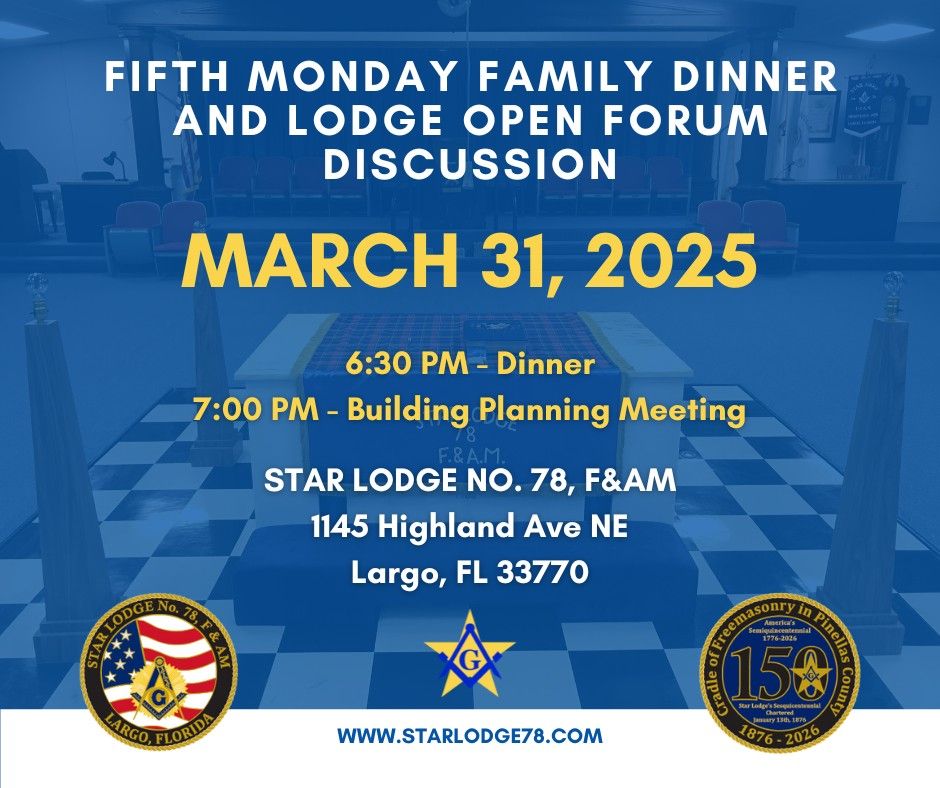 Fifth Monday Family Dinner and Lodge Property Development Meeting