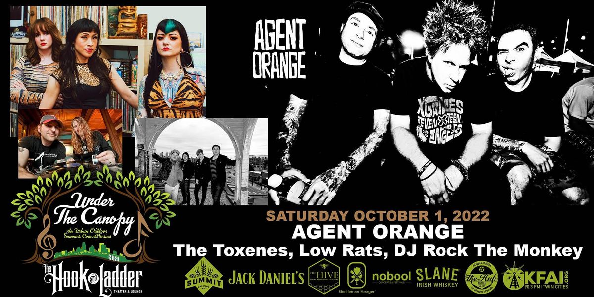 AGENT ORANGE with The Toxenes, Low Rats, and DJ Rock The Monkey