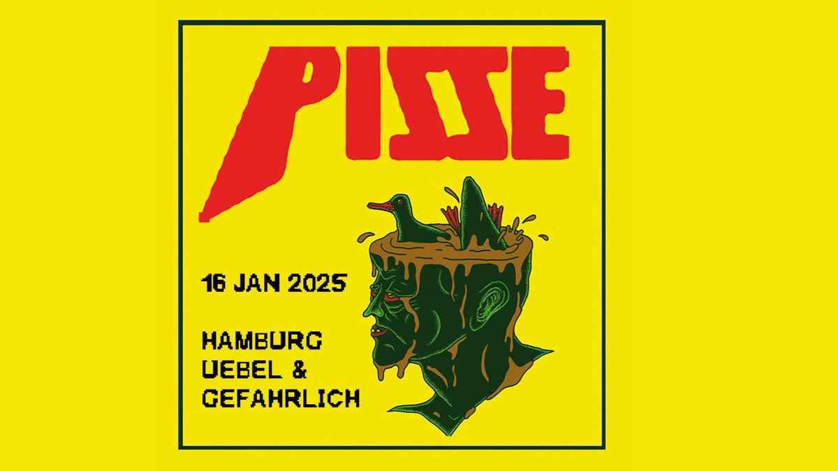 PISSE | Hamburg