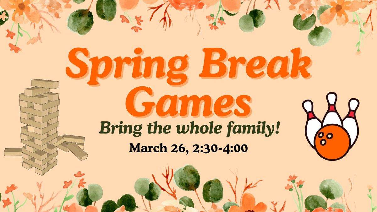 Spring Break Games