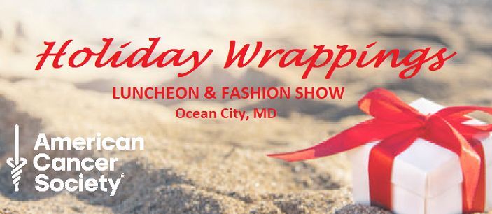 American Cancer Society\u2019s Holiday Wrappings Fashion Show and Luncheon 