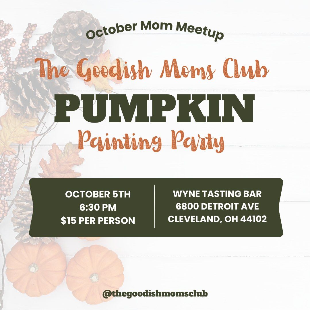 October Mom Meetup: Pumpkin Painting