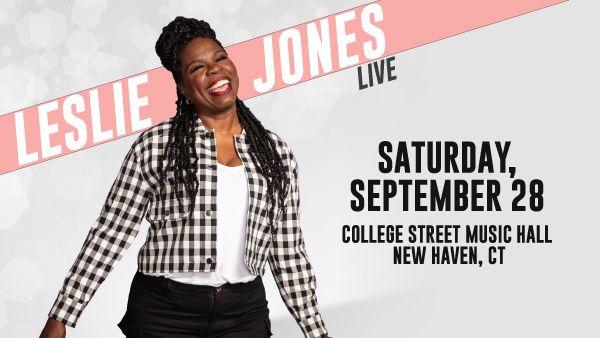 Leslie Jones: LIVE! at College Street Music Hall (New Haven)