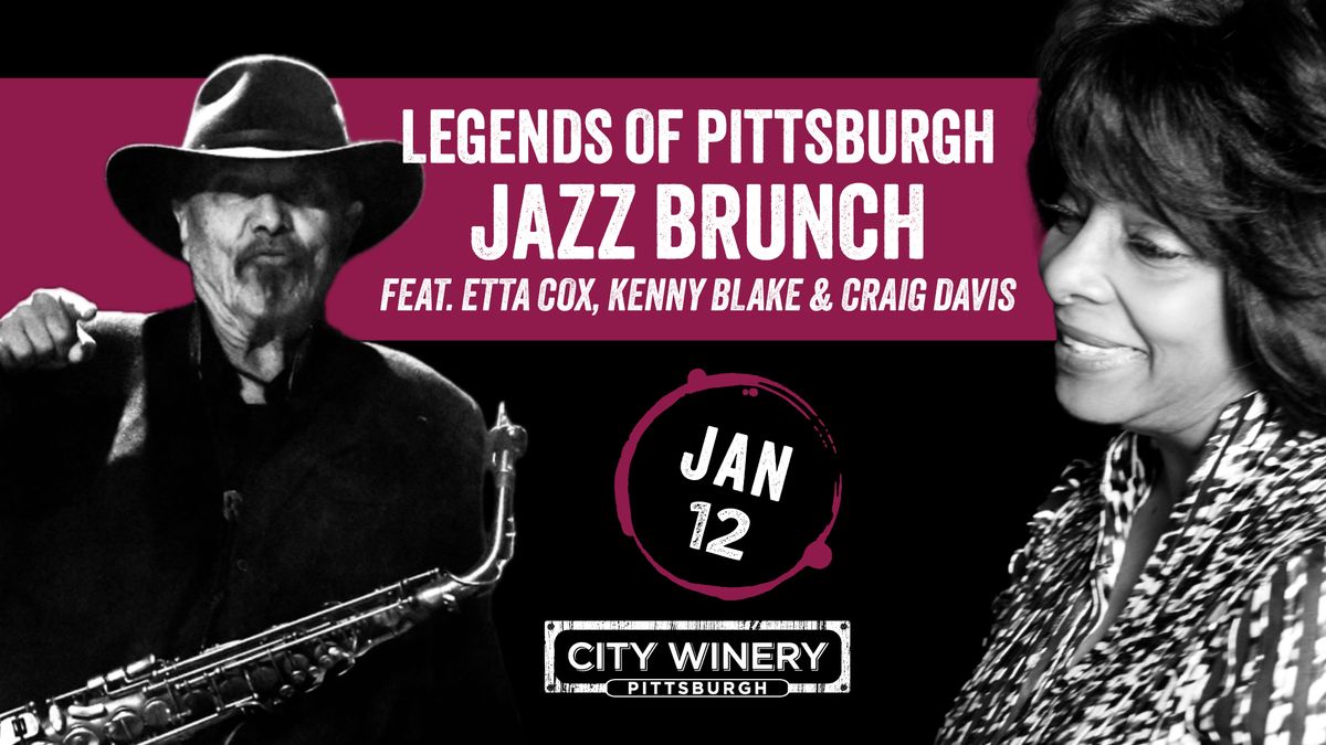 Legends of Pittsburgh Jazz Brunch with Etta Cox, Kenny Blake & Craig Davis