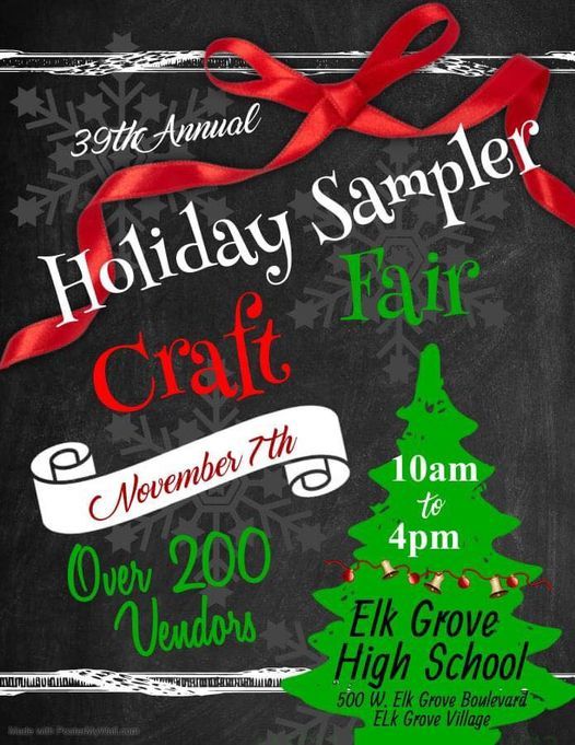 Elks Holiday Christmas Fair 2021 Elk Grove Hs Holiday Sampler Craft Show Elk Grove High School Elk Grove Village 7 November 2021 Elks Holiday Christmas Fair 2021 Elk Grove Hs Holiday Sampler Craft Show Elk Grove High School Elk Grove Village 7 November 2021