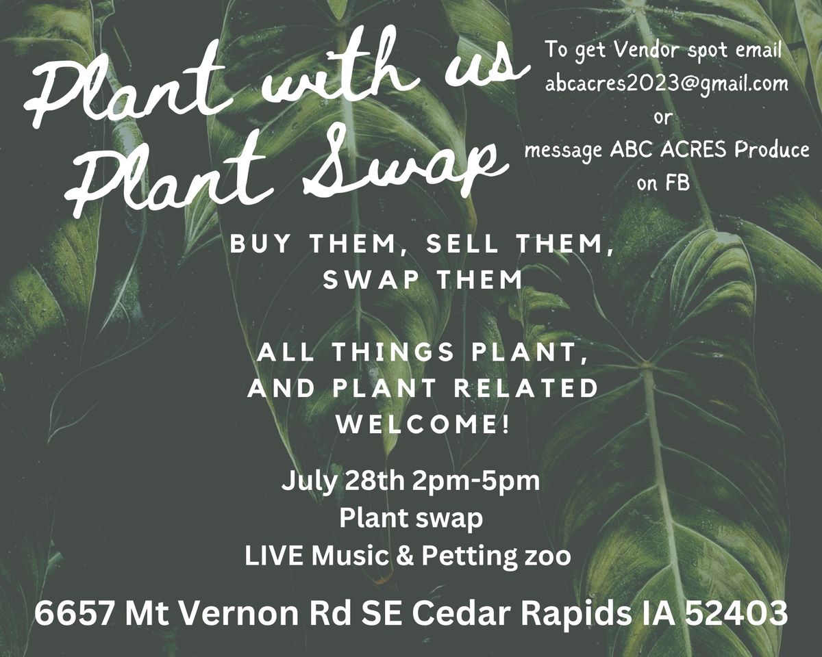 PLANT WITH US PLANT SWAP