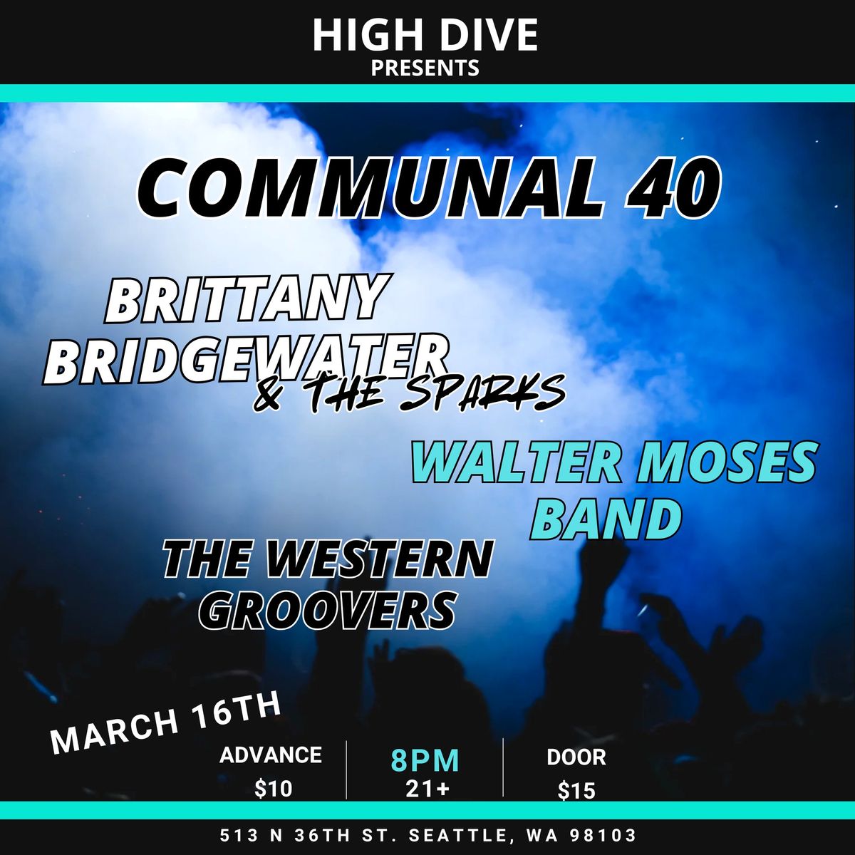 Communal 40 w\/ Brittany Bridgewater & The Sparks, Walter Moses Band, The Western Groovers