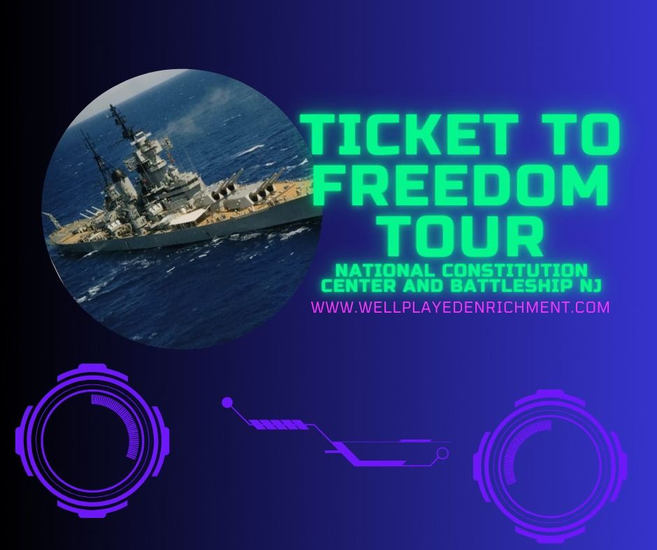 Ticket to Freedom National Constitution Center and Battleship New Jersey Tour