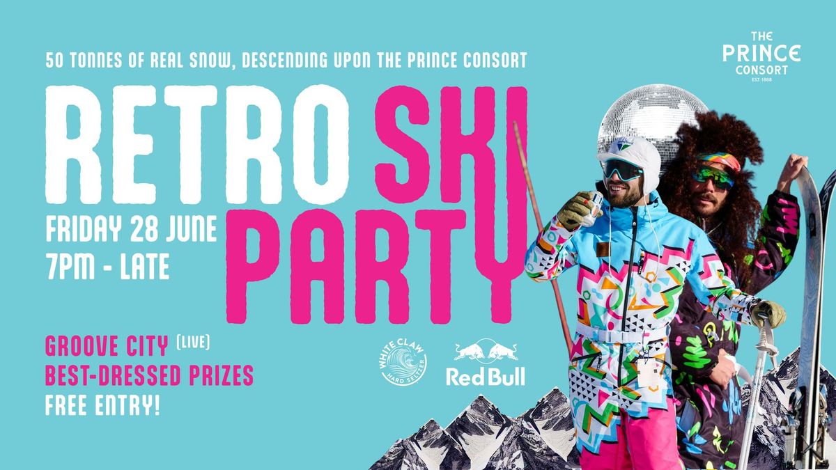 Retro Ski Party ft. Groove City | Free Entry