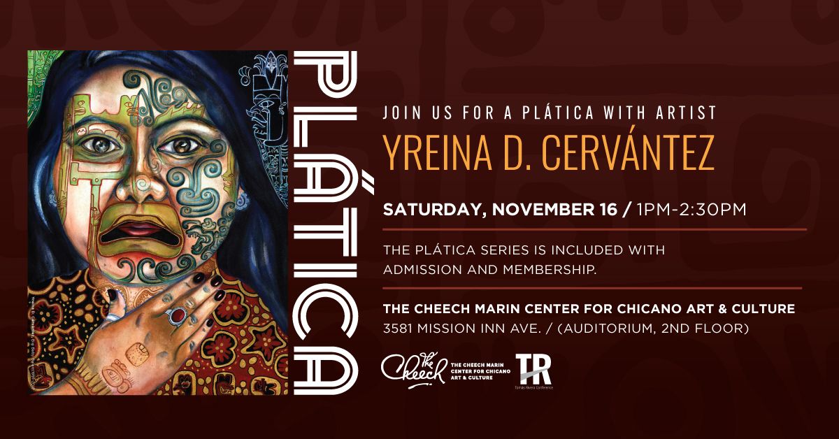 Platica (Artist Talk and Q&A) with Yreina D. Cerv\u00e1ntez