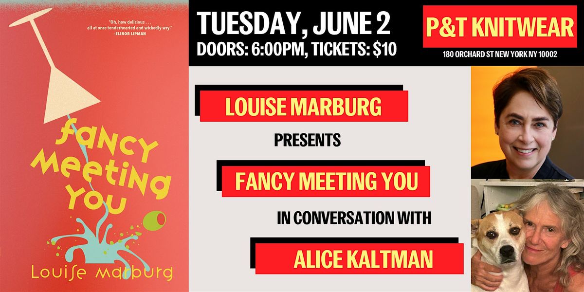 Louise Marburg presents Fancy Meeting You, with Alice Kaltman