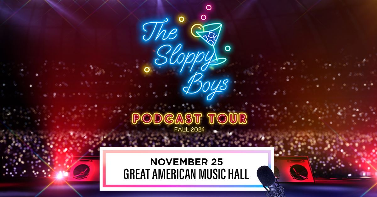 The Sloppy Boys Podcast