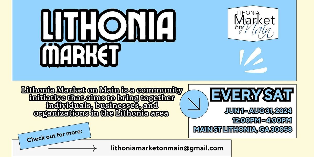 Lithonia Market On Main - Outdoor Pop Up Shop (Vendors Needed)