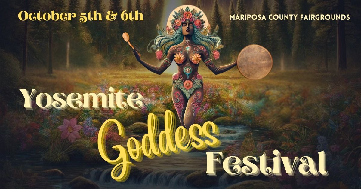 Yosemite Goddess Festival