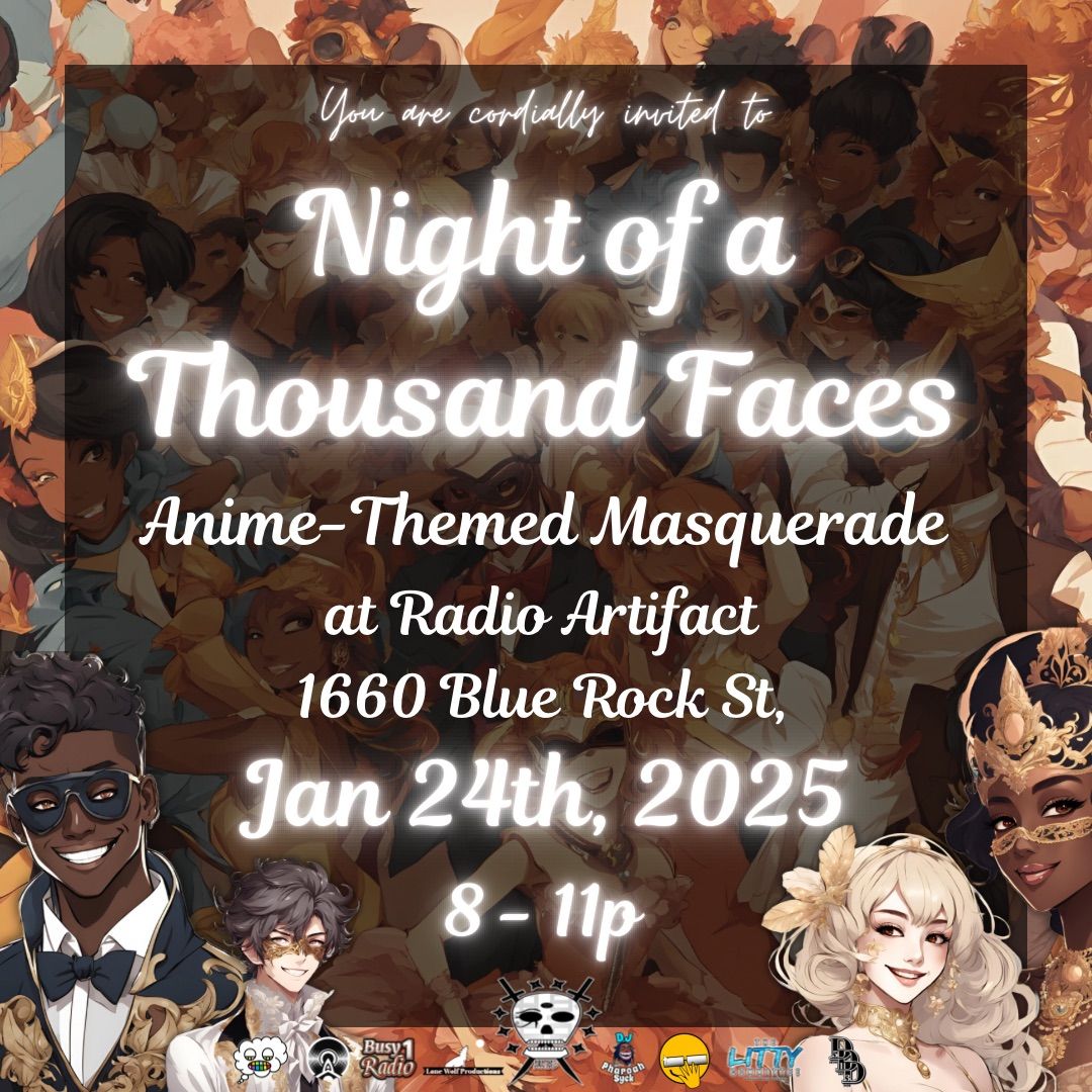 \u201cNight of 1000 Faces\u201d | Anime Masquerade