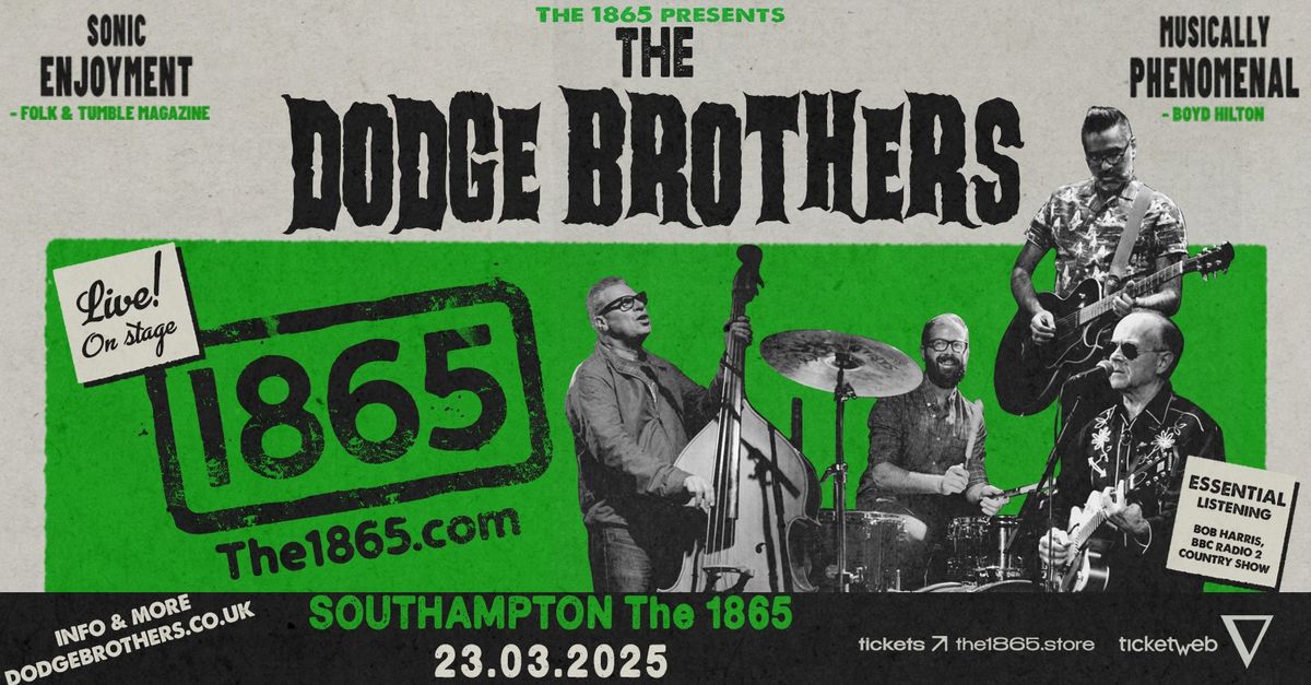 Dodge Brothers at The 1865!