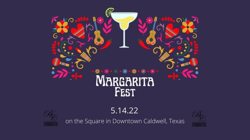 Margarita Fest 2022, Downtown Caldwell, Texas, 14 May 2022