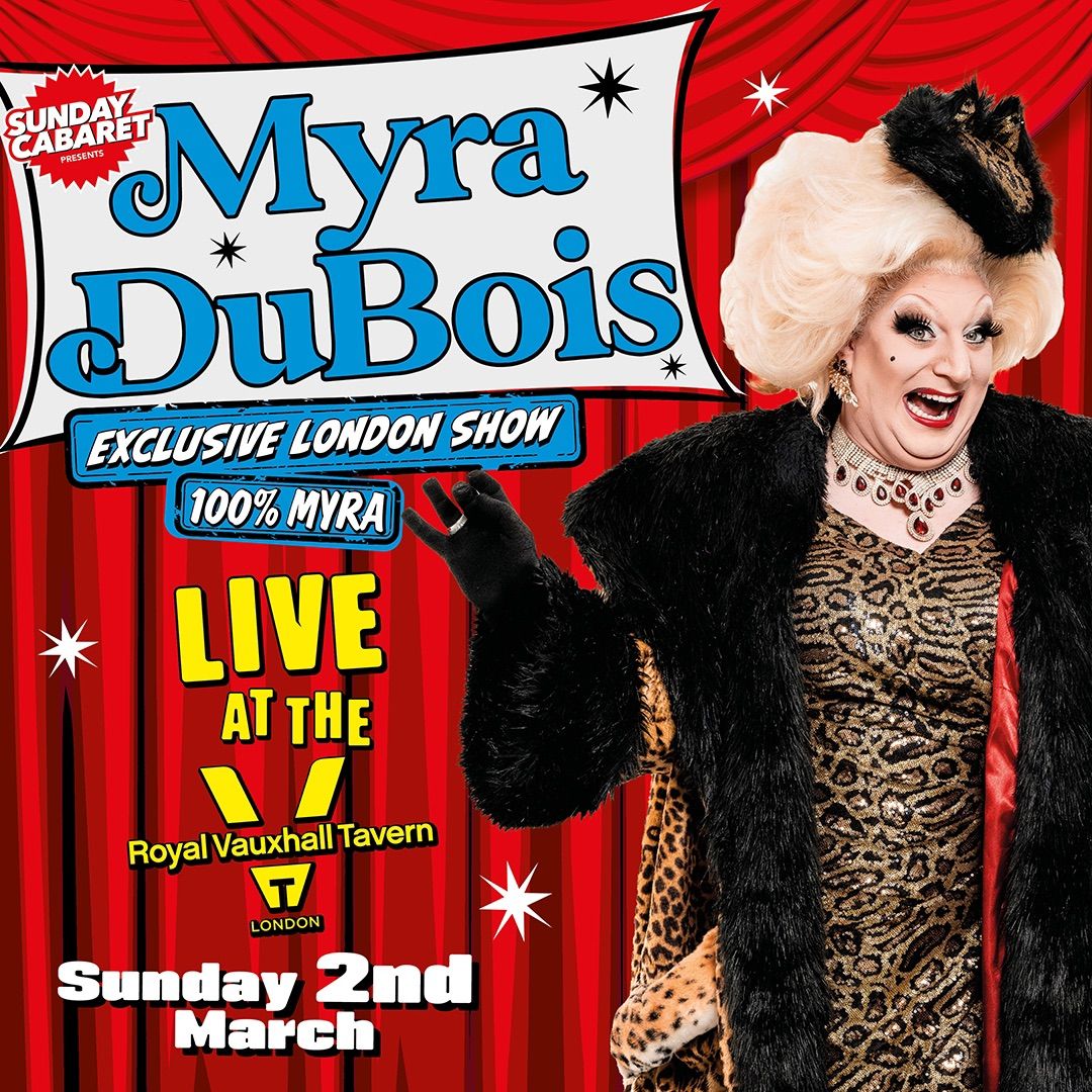 Sunday Cabaret with Myra DuBois Exclusive London Show