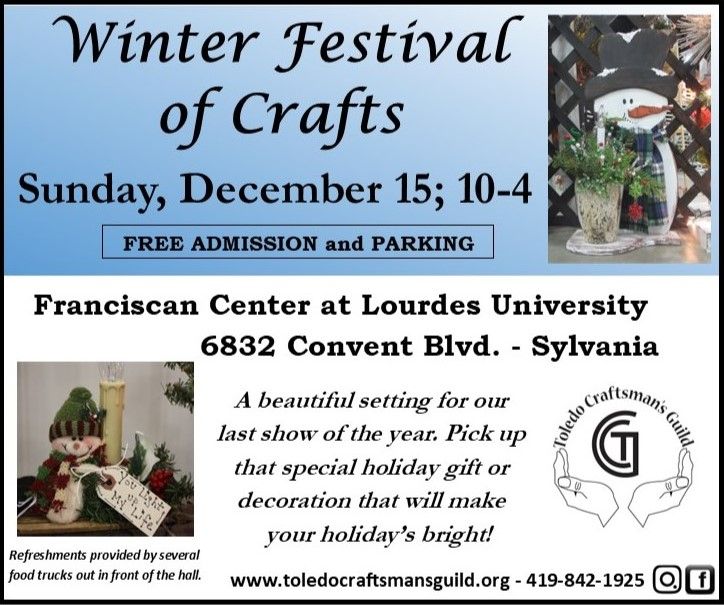 Winter Festival of Crafts 2024 presented by The Toledo Craftsman's Guild