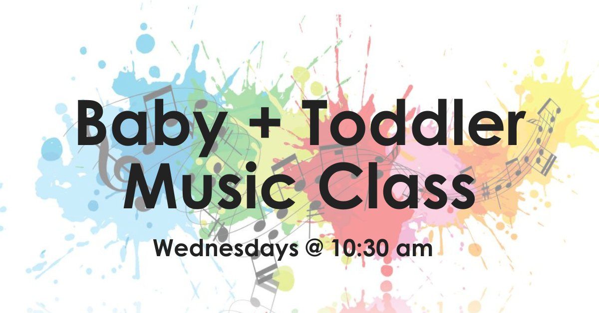 Baby + Toddler Music Class