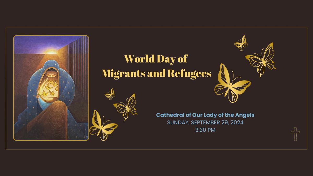 World Day of Migrants and Refugees- Mass in Recognition of All Immigrants