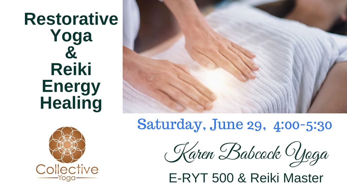 Restorative Yoga and Reiki Healing: Preregistration Required
