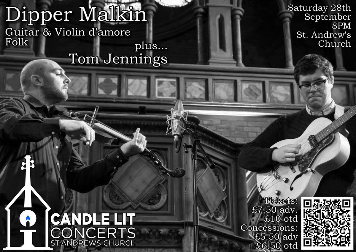 Candle Lit Concert 22: Dipper Malkin & Tom Jennings