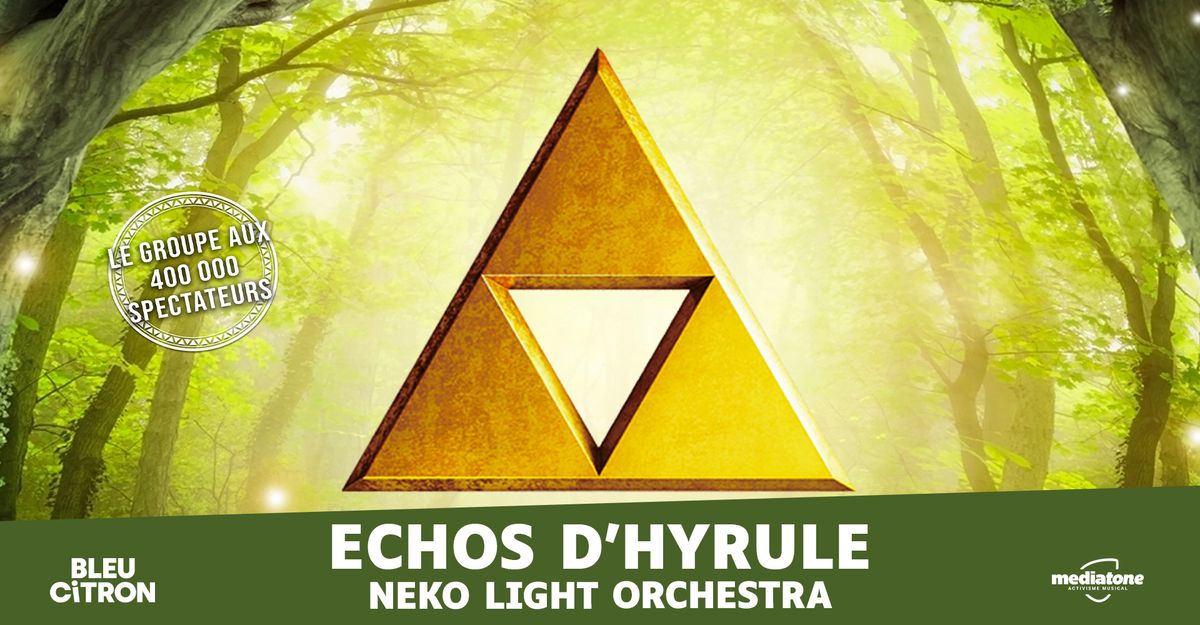 NEKO LIGHT ORCHESTRA : "\u00c9chos d'Hyrule" \u00e0 la Bourse du Travail