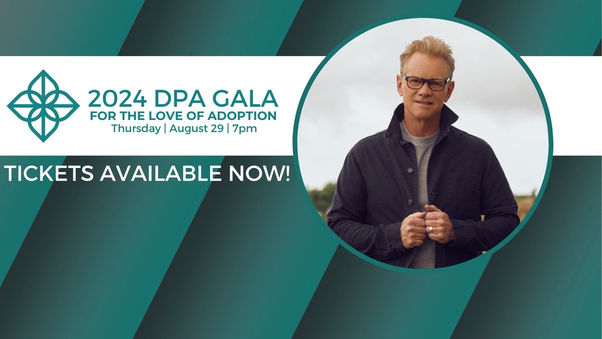 2024 DPA Gala For the Love of Adoption