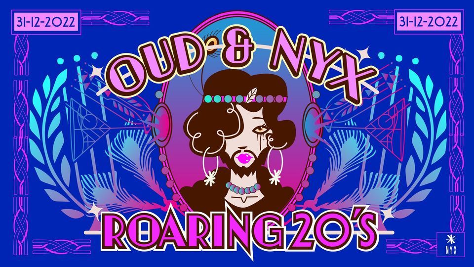 Oud & NYX - Roaring 20s