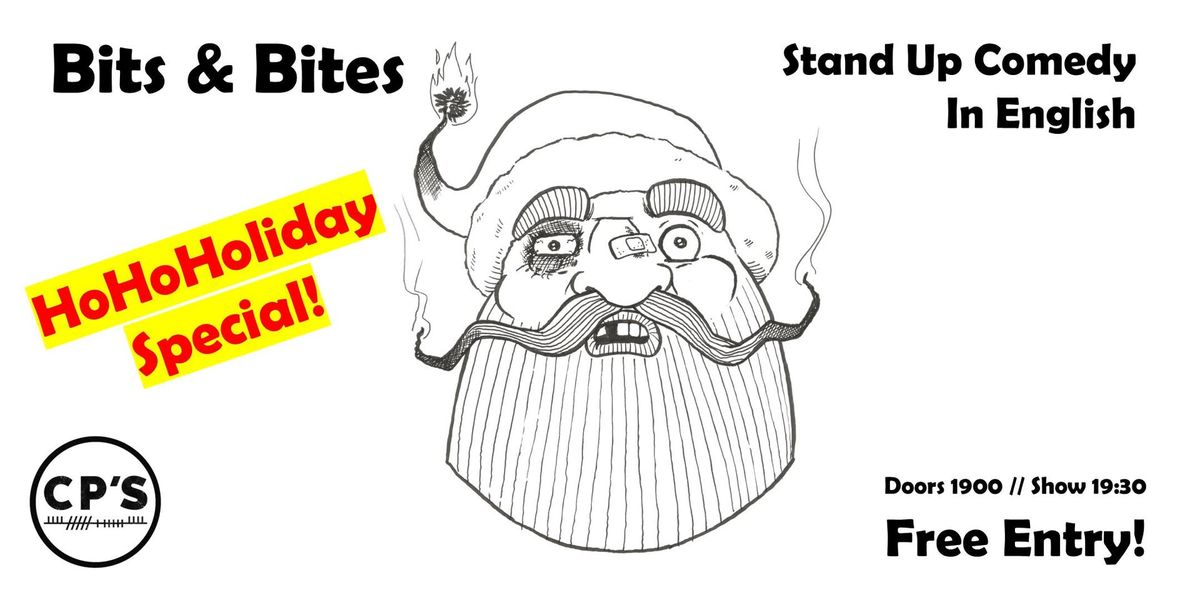 Bits & Bites #80- English Stand Up Comedy HoHoHoliday Special!