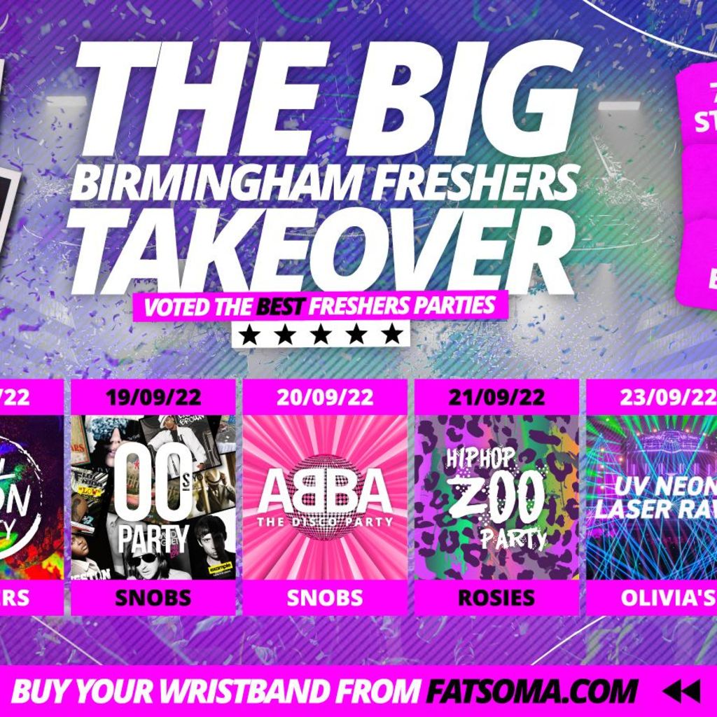 Birmingham Freshers Week 2022 - UOB - Freshers Takeover