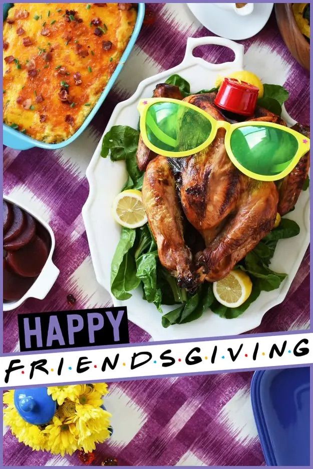 Happy Friendsgiving! \ud83e\udd83\ud83e\udd42\ud83c\udf57\ud83c\udf77