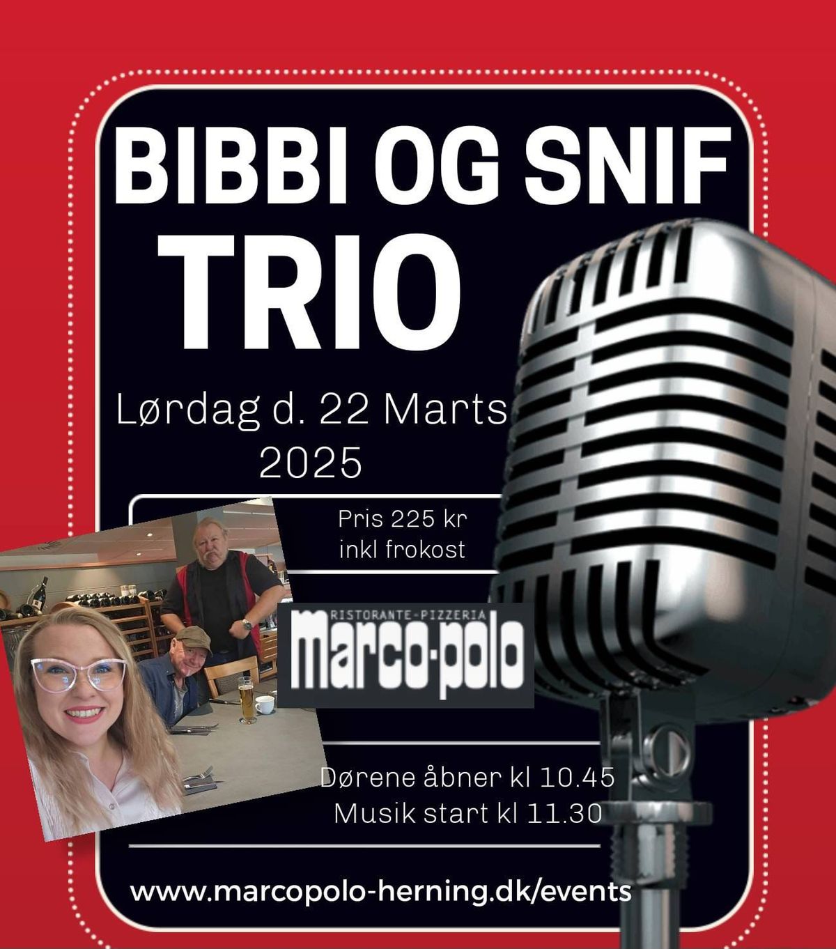 Bibbi & Snif Trio inkl frokost 