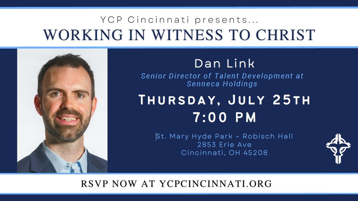 Working in Witness to Christ - Dan Link